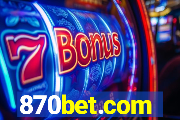 870bet.com