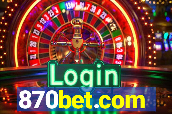 870bet.com