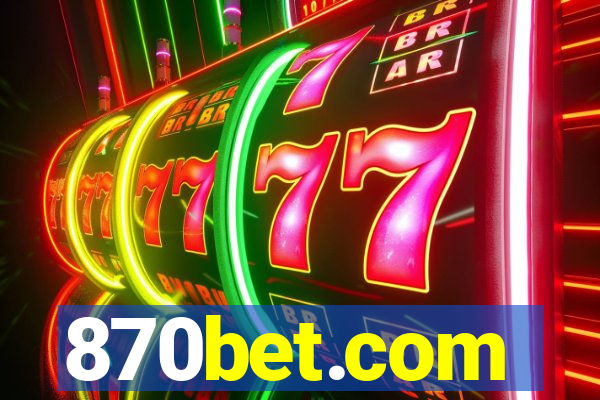 870bet.com