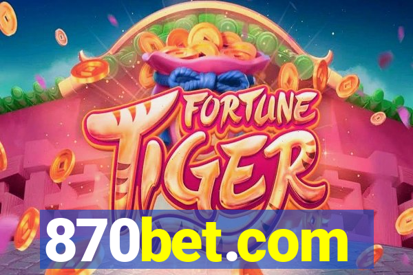 870bet.com