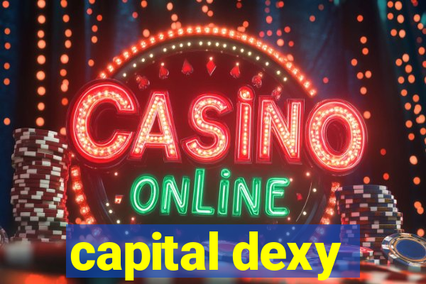 capital dexy