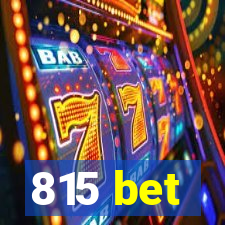 815 bet