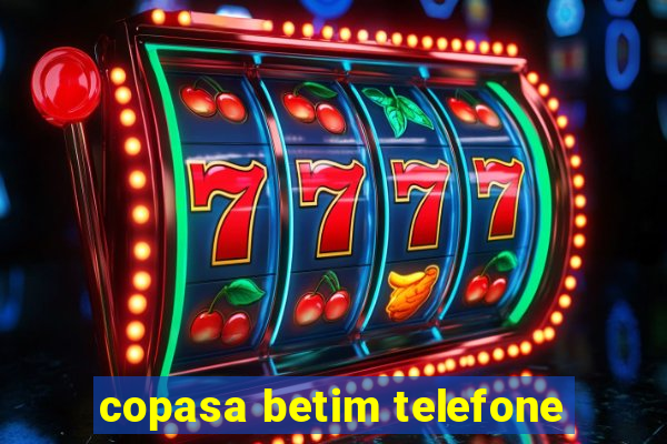 copasa betim telefone