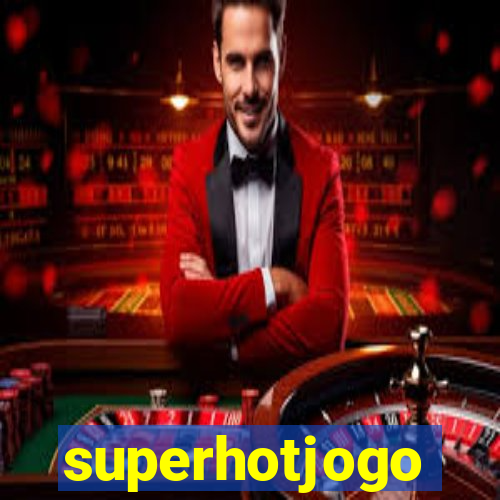 superhotjogo