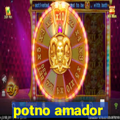 potno amador