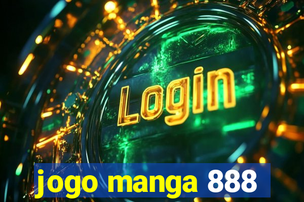 jogo manga 888