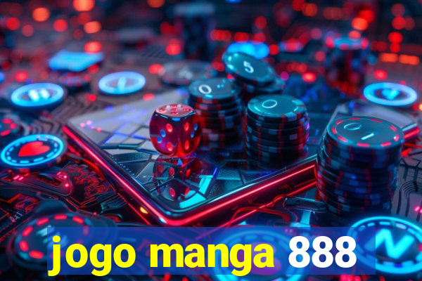 jogo manga 888