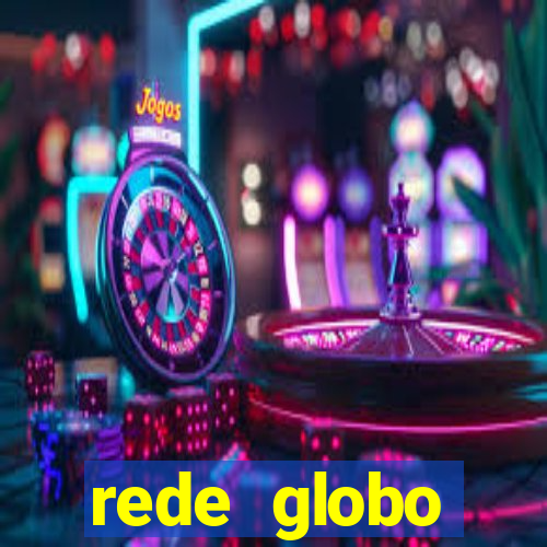 rede globo absolutamente tudo