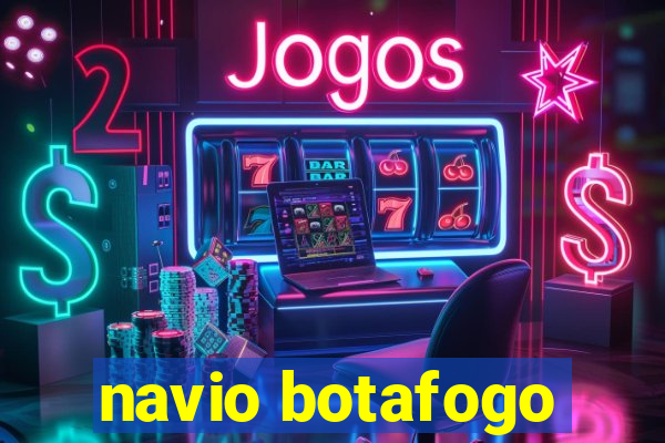 navio botafogo