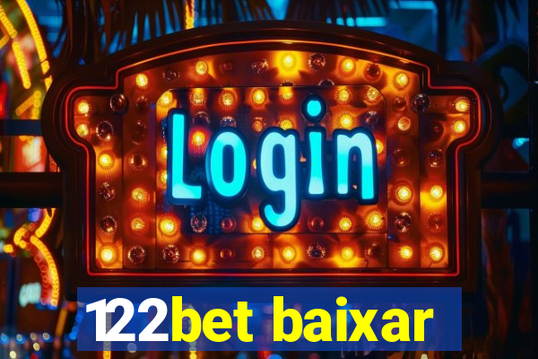 122bet baixar