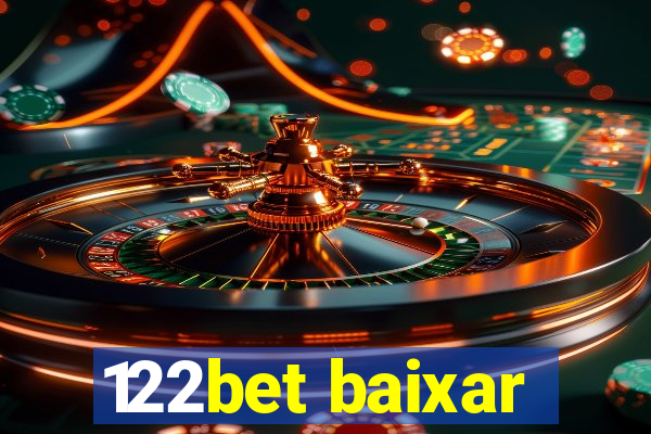 122bet baixar