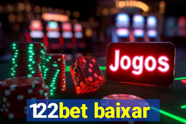 122bet baixar