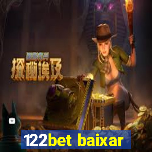 122bet baixar