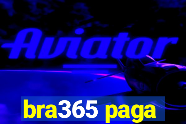 bra365 paga