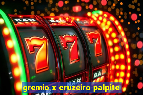 gremio x cruzeiro palpite