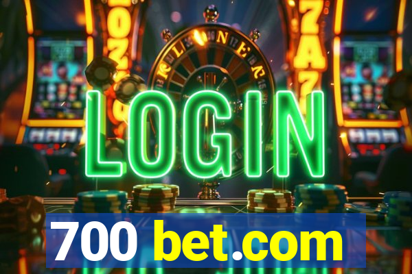 700 bet.com