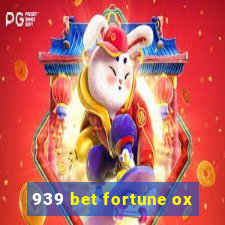 939 bet fortune ox