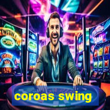 coroas swing