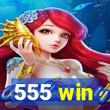 555 win