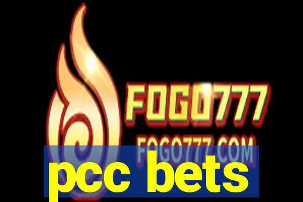 pcc bets