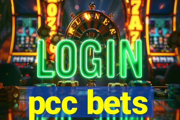 pcc bets