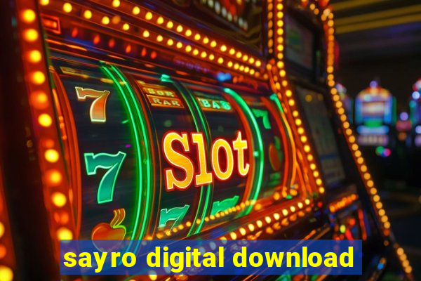 sayro digital download