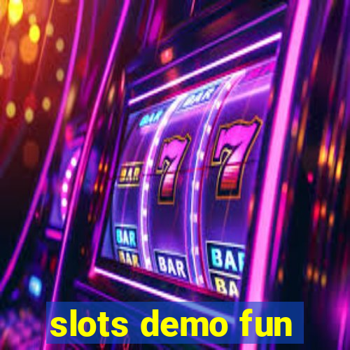 slots demo fun