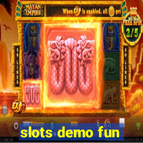 slots demo fun