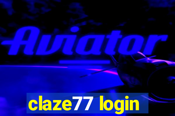 claze77 login