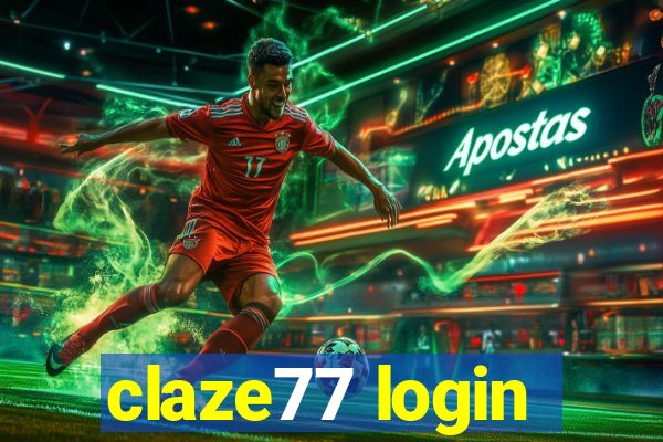 claze77 login