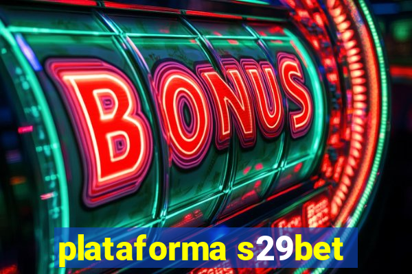 plataforma s29bet