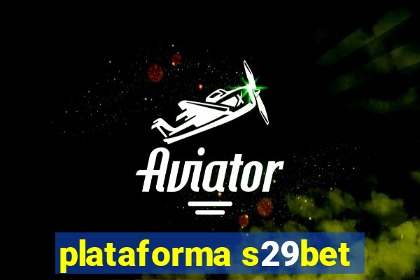 plataforma s29bet