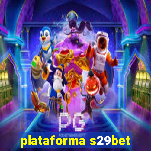 plataforma s29bet