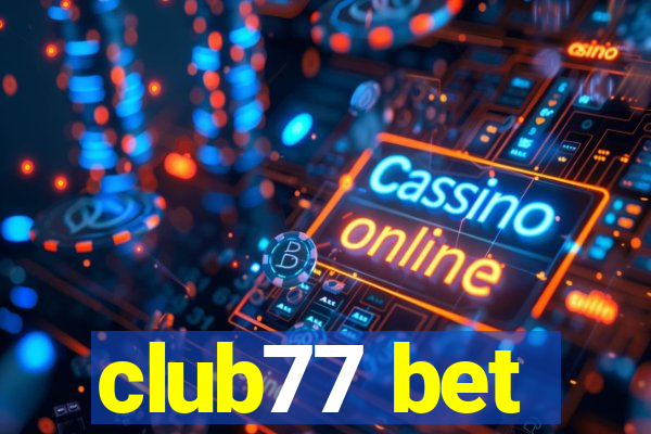 club77 bet