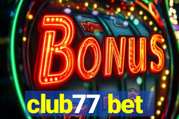 club77 bet