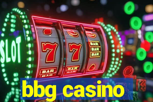 bbg casino