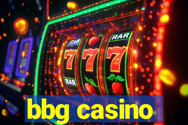 bbg casino