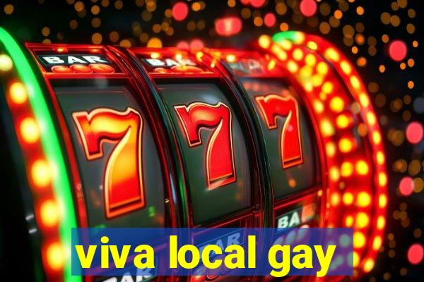 viva local gay