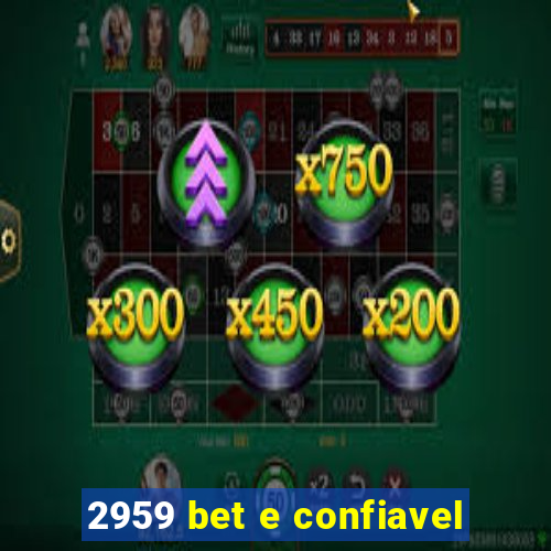 2959 bet e confiavel