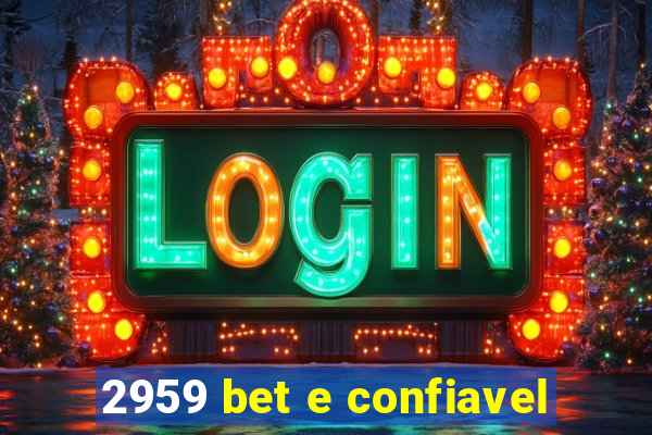 2959 bet e confiavel