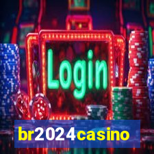 br2024casino