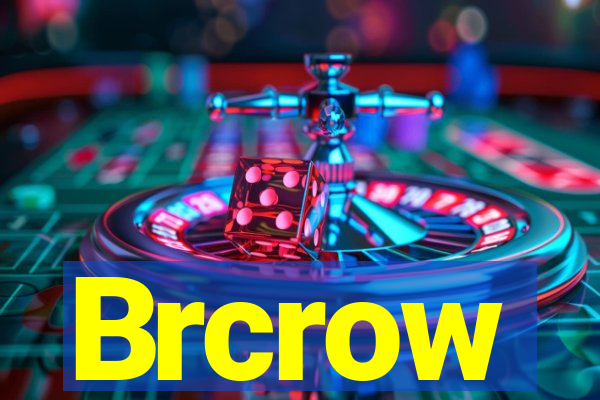 Brcrow