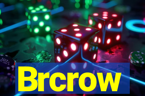 Brcrow