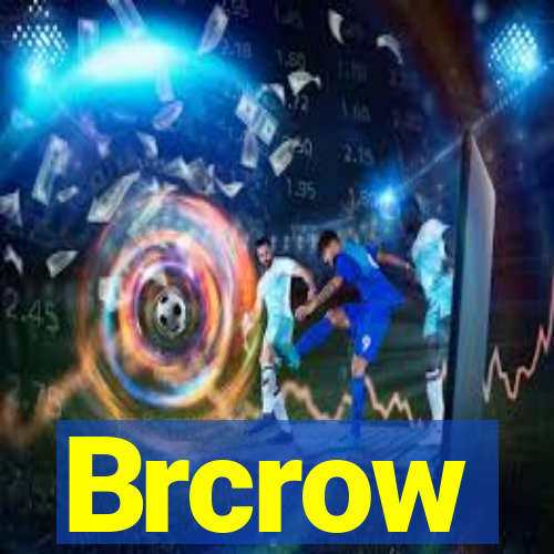 Brcrow