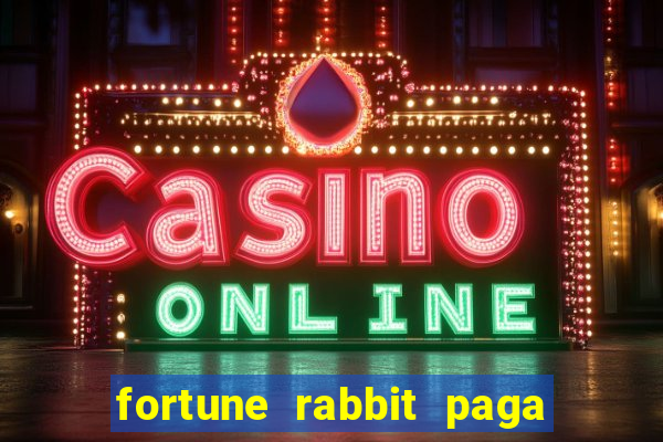 fortune rabbit paga mesmo Informational