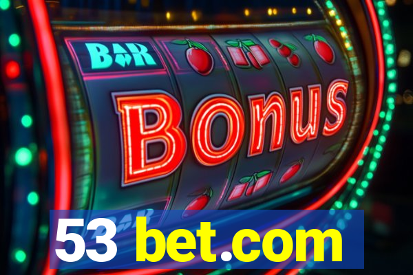 53 bet.com