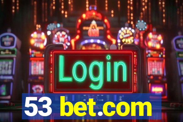 53 bet.com