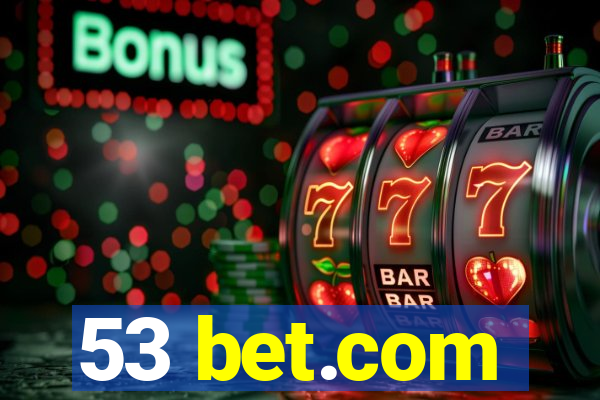 53 bet.com