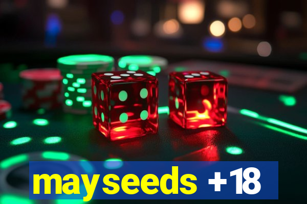 mayseeds +18