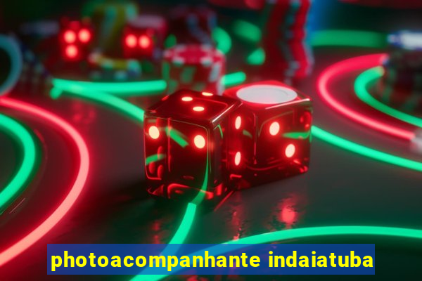 photoacompanhante indaiatuba